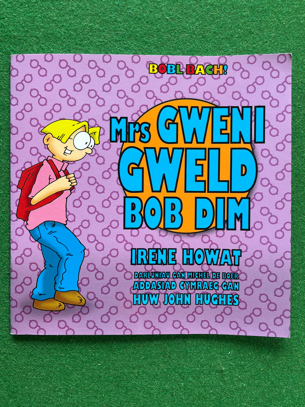 Bobl Bach! Mrs Gweni sees everything.