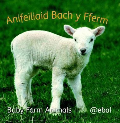 Anifeiliaid y Fferm - Llyfr Cadach